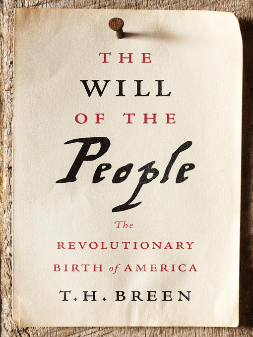 Title details for The Will of the People by T. H. Breen - Available